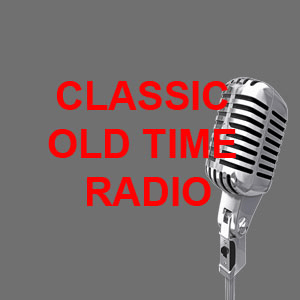 Classic Old Time Radio - 📻 Listen to Online Radio Stations Worldwide - RadioWaveOnline.com