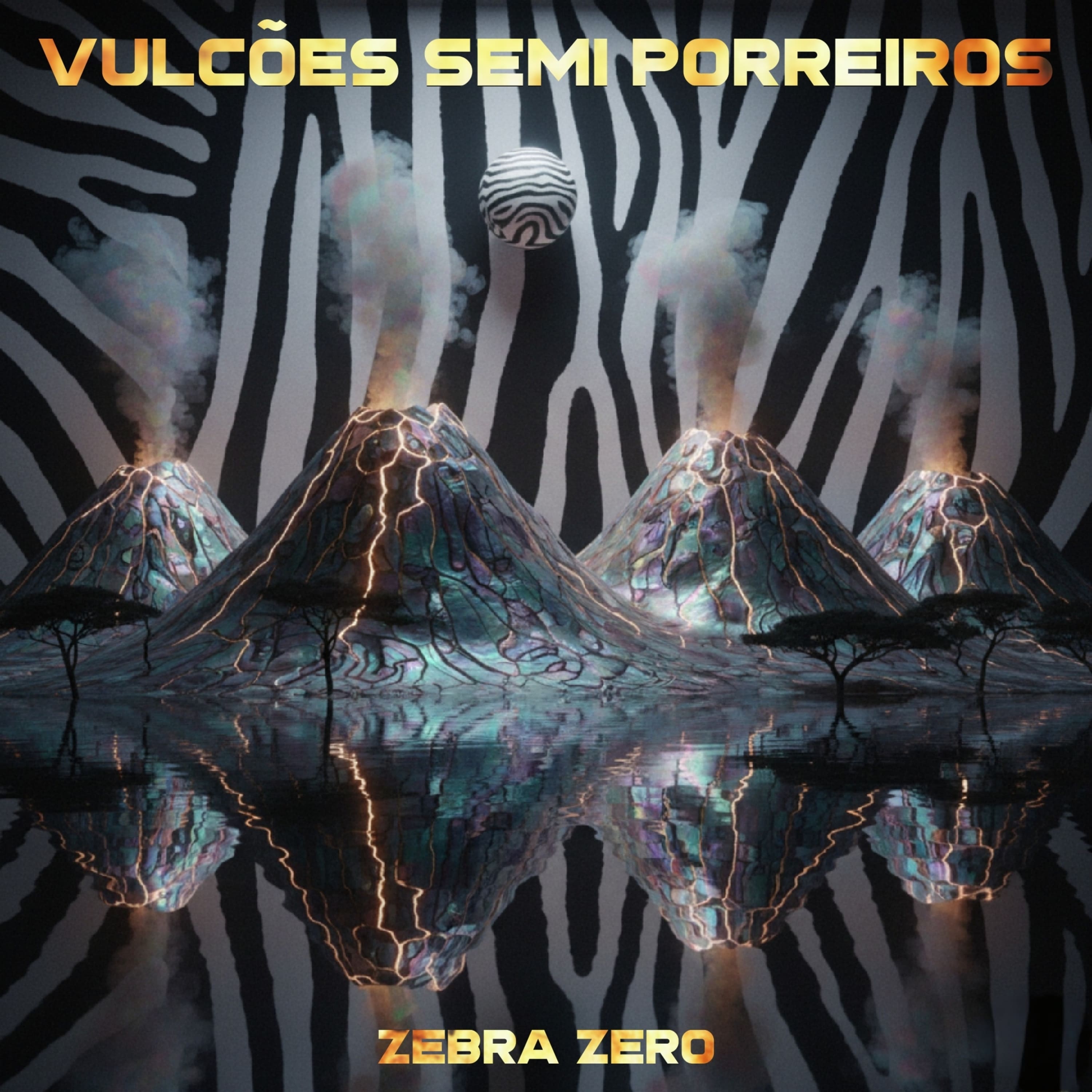 Vulcões Semi Porreiros Announce the Release of Their New Album "Zebra Zero" - 📻 New Release to Online Radio Stations Worldwide - RadioWaveOnline.com
